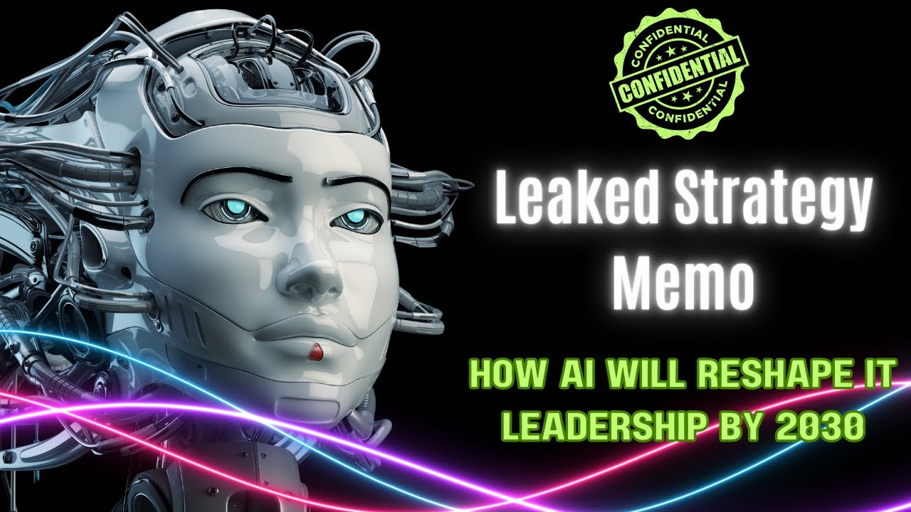 AI's Impact on CIOs: 2030 Strategy Memo Revealed