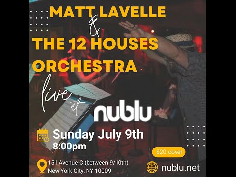 12 houses Orchestra ( audio only) July 9 ,2023 NUBLU