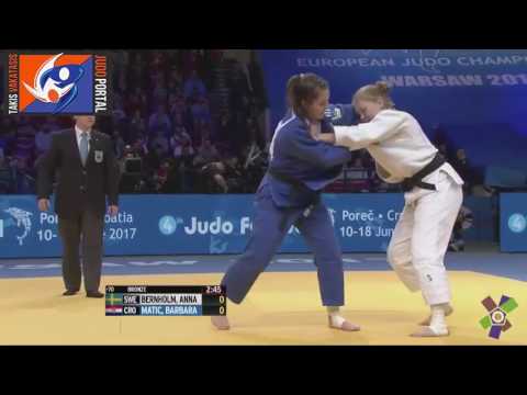 European Judo Championships Warsaw 2017 Bronze -70kg BERNHOLM Anna (SWE) vs. MATIC Barbara (CRO)