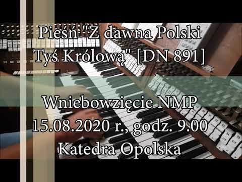 Z dawna Polski Tyś Królową [DN 891]