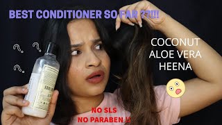 **PARABEN FREE - SLS FREE** | AYURVEDIC CONDITIONER REVIEW | IS IT THE BEST CONDITIONER SO FAR !!