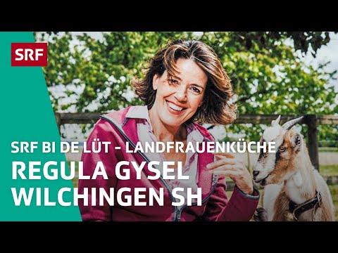 Regula Gysel, Wilchingen SH | Landfrauenküche 2015 – SRF bi de Lüt | SRF