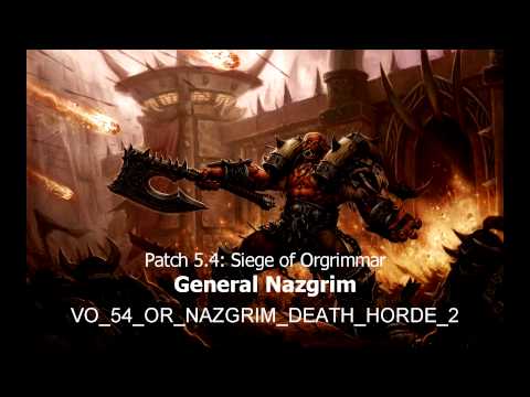 Patch 5.4: General Nazgrim - Siege of Orgrimmar Audio