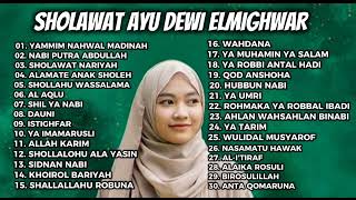 Download lagu SHOLAWAT AYU DEWI ELMIGHWAR FULL ALBUM TERBARU mp3