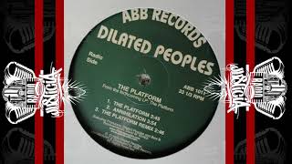 Dilated Peoples – The Platform (2000)