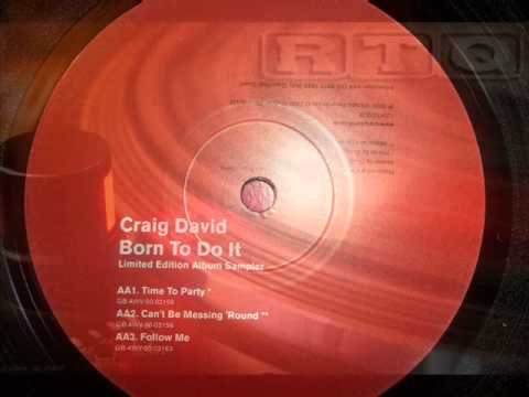 RTQ Craig David - Time to party RTQ