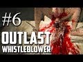 Outlast Whistleblower DLC - УЖАСНАЯ РАСЧЛЕНЁНКА #6 