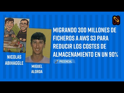 Migrando 300 millones de ficheros a AWS S3 para reducir los costes de almacenamiento en un 90%