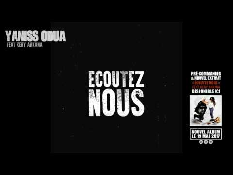 YANISS ODUA FEAT. KENY ARKANA - ÉCOUTEZ NOUS (LYRICS VIDEO)