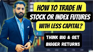How to Trade in Futures with Less Capital? II Option & Future Hedging Hack