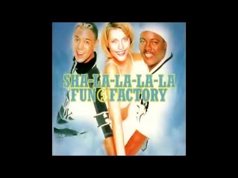 Fun Factory - Sha-La-La-La-La (Album Version)