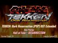 29 Hall Of Fate RESURRECTION TEKKEN Dark Resurrection PSP OST Extended