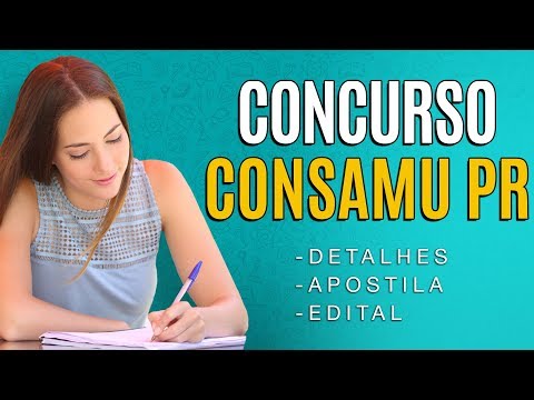 Concurso CONSAMU PR 2019 - Edital, Inscrições e Apostilas