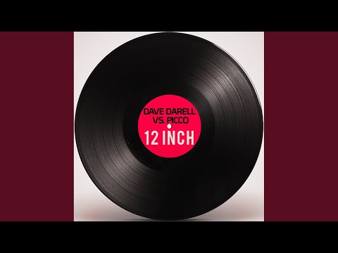 12 Inch (Dave Darell Mix)