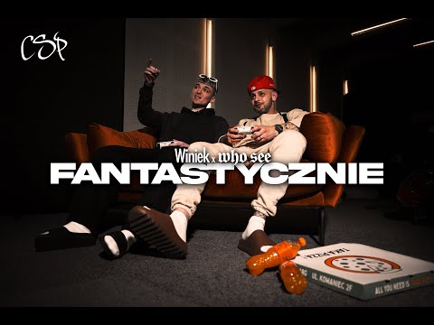 CSP Kolektyw - Fantastycznie (Winiek x 𝖜𝖍𝖔 𝖘𝖊𝖊) prod. NOWARE! Beats