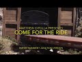 Come For The Ride