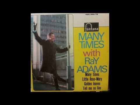 Ray Adams - Tell me no lies