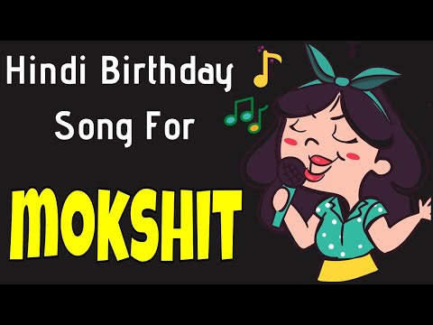 Happy Birthday Mokshit Song | Birthday Song for Mokshit | Happy Birthday Mokshit Song Download