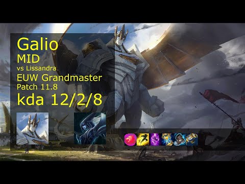 Galio Mid vs Lissandra - EUW Grandmaster 12/2/8 Patch 11.8 Gameplay