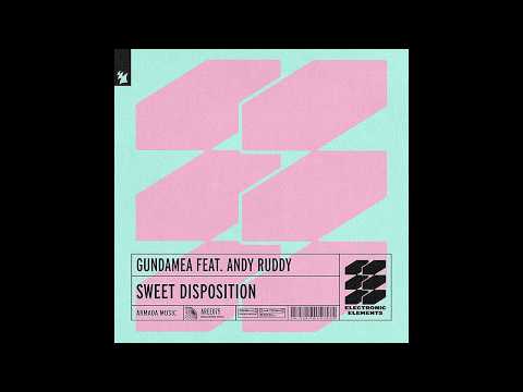 Gundamea feat  Andy Ruddy - Sweet Disposition (Extended Mix)
