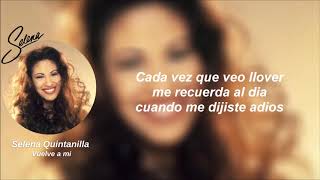 🤍 Selena Quintanilla || Vuelve A Mi Letra