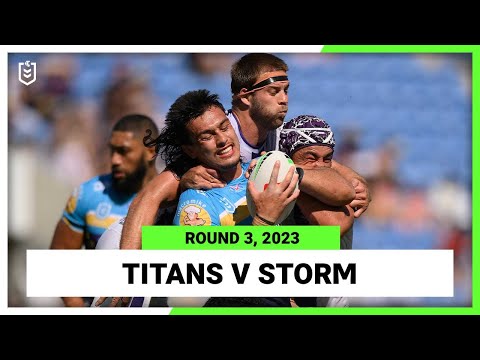 NRL Highlights | Gold Coast Titans v Melbourne Storm | NRL Round 3 | Full Match Replay