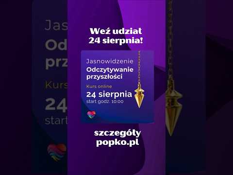 [POPKO Świat Medytacji] Naucz się PRZEWIDYWAĆ PRZYSZŁOŚĆ w jeden dzień! #jasnowidzenie #wysokiewibracje