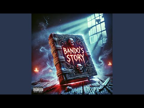 Bando’s Story