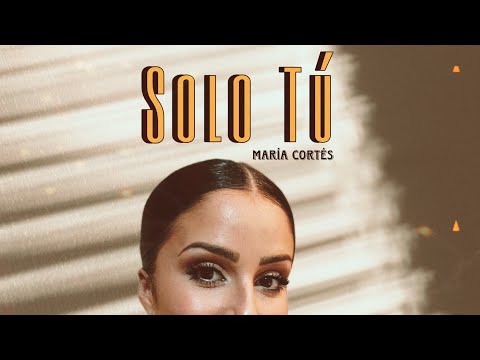 Solo Tú - María Cortés, (RMZPROD) Oficial