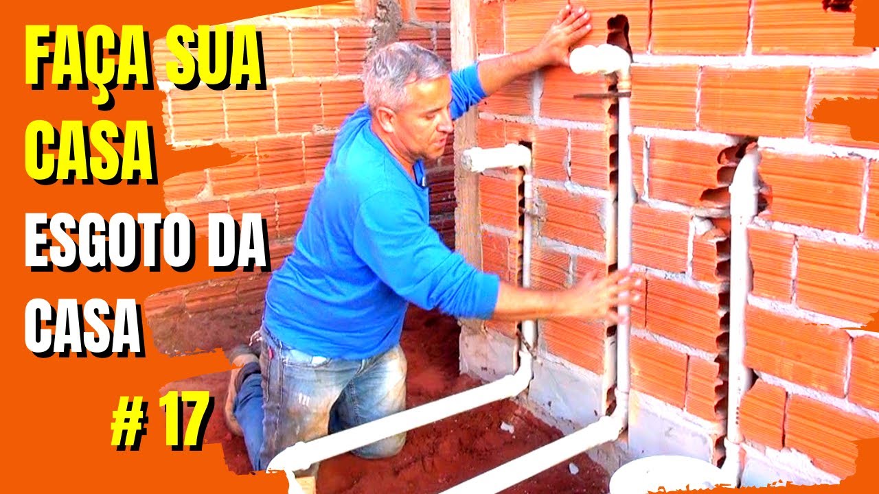FAÇA SUA CASA, ESGOTO DA CASA #17