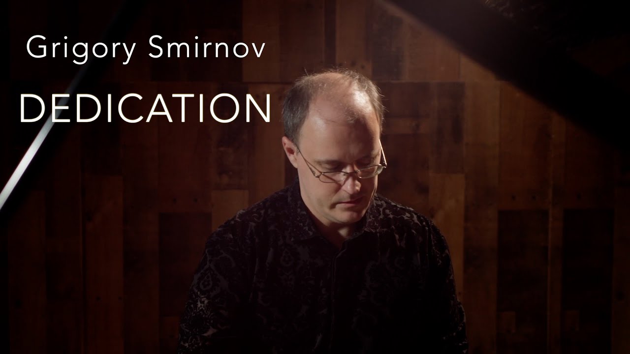 Promotional video thumbnail 1 for Grigory Smirnov - Classical Pianist and Composer