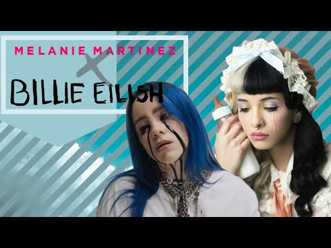 Melanie Martinez x Billie Eilish MEGAMIX VIDEO - Mashup by HPL
