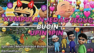 Download lagu KUMPULAN JEDAG JEDUG UPIN IPIN BUCIN😇😙 || SPESIAL MENYAMBUT BULAN SUCI RAMADHAN 2022✨🌙 mp3 Download lagu KUMPULAN JEDAG JEDUG UPIN IPIN BUCIN😇😙 || SPESIAL MENYAMBUT BULAN SUCI RAMADHAN 2022✨🌙 mp3