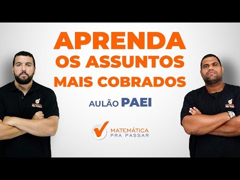 PAEI SME-RJ COMPETITION: LEARN THE MOST COMMON TOPICS IN MATHEMATICS.[2019]