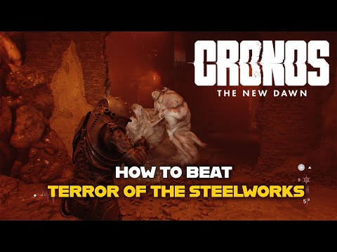 How To Beat Terror of the Steelworks - Cronos: The New Dawn Boss Guide