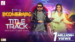Download lagu Boomerang Title Track | Jeet | Rukmini | Nilayan | Shashwat | Kartick | Bosco-Ceaser mp3 Download lagu Boomerang Title Track | Jeet | Rukmini | Nilayan | Shashwat | Kartick | Bosco-Ceaser mp3