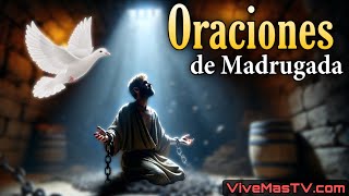 Oraciones de madrugada 🔥 Sanidad y liberación en nombre de Jesucristo