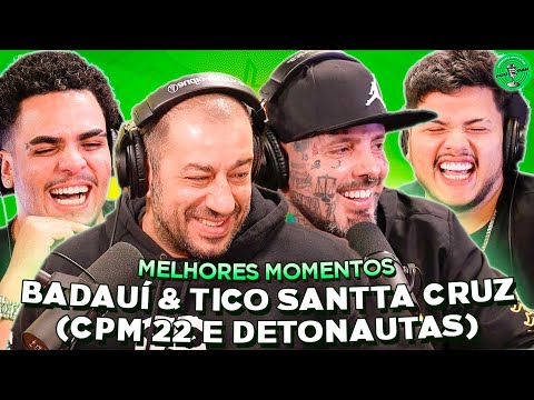 BADAUÍ & TICO SANTTA CRUZ (CPM 22 E DETONAUTAS) NO PODPAH - MELHORES MOMENTOS