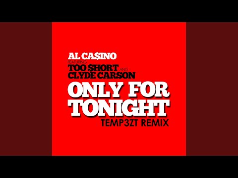 Only for Tonight (Temp3zt Remix)