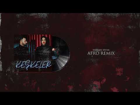 Yaren Doğan x OuzHan - Keşkeler (Volkan Sevim Afro Remix)