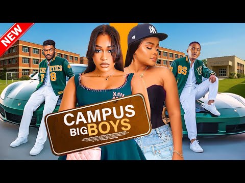 CAMPUS BIG BOYS - Timini Egbuson, Bimbo Ademoye, Uche Montana, Chidi Dike Nigerian Movie