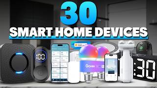 30 Must-Have Smart Home Devices for Every Home !