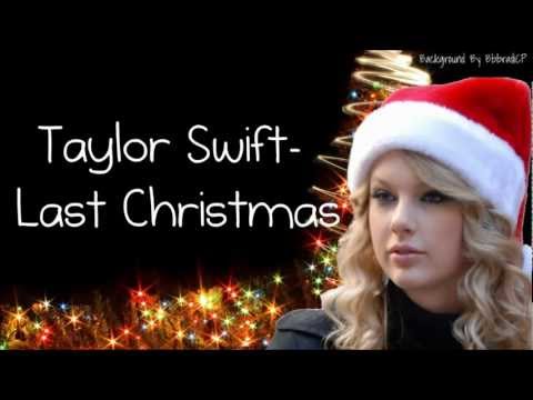 Taylor Swift- Last Christmas (Lyrics)