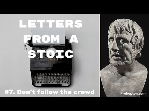 Letter 7. Don’t follow the crowd
