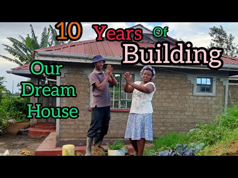 Our 10-Years Dream House: Still Building Step by Step!