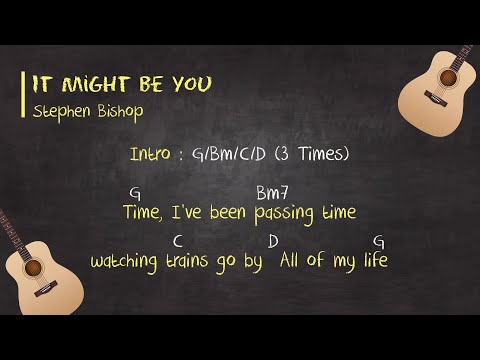 IT MIGHT BE YOU - Stephen Bishop