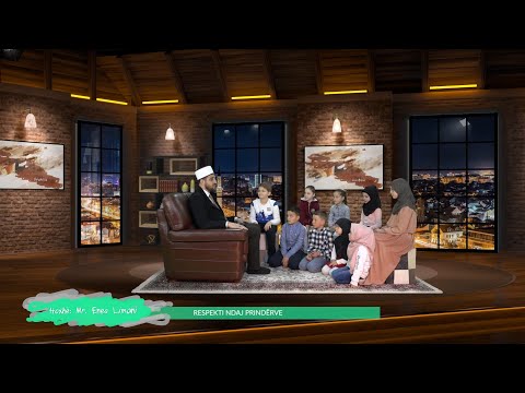 7. Respekti ndaj prindërve - Hoxhë: Mr. Enes Limani - Fëmijët në Ramazan