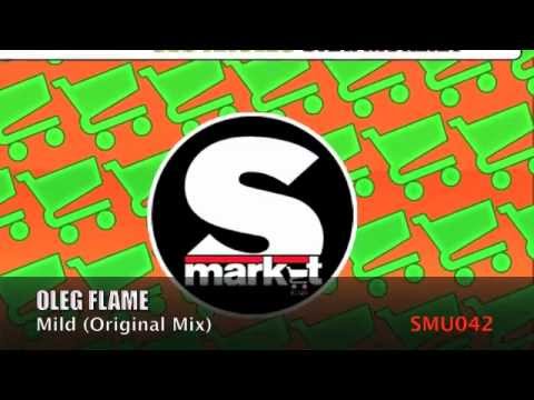 Oleg Flame - Mild (Original Mix)