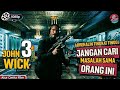 SUMPAH ORANG INI TIDAK TERKALAHKAN ( ALUR FILM JOHN WICK 3) RE-UPLOAD