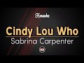 Sabrina Carpenter - Cindy Lou Who (Karaoke with Lyrics)